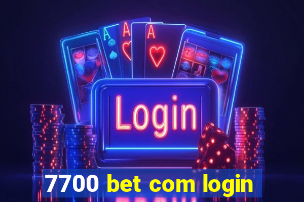 7700 bet com login